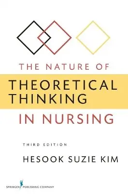 Hesook Suzie Kim - The Nature of Theoretical Thinking in Nursing, Häftad. Tillgänglighet: Tillfälligt slut