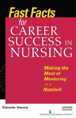 bokomslag Fast Facts for Career Success in Nursing