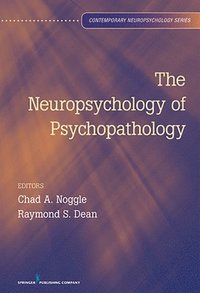 bokomslag The Neuropsychology of Psychopathology