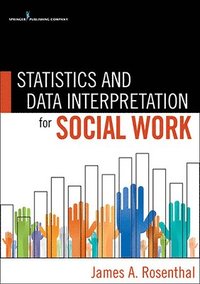 bokomslag Statistics and Data Interpretation for Social Work