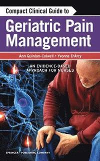 bokomslag Compact Clinical Guide to Geriatric Pain Management