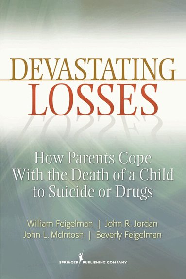 William Feigelman, John Jordan, John McIntosh, Beverly Feigelman - Devastating Losses, Häftad
