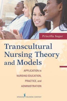 bokomslag Transcultural Nursing Theory and Models