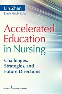 bokomslag Accelerated Education in Nursing