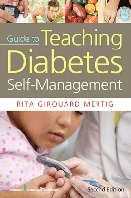 Rita Girouard Mertig, DE Mertig, Rita Girouard, MS, RNC, CNS, Rita Girouard RNC CNS de Mertig - Nurses' Guide to Teaching Diabetes Self-Management, Häftad