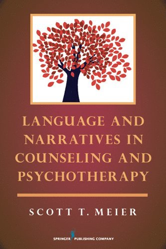 bokomslag Language and Narratives in Counseling and Psychotherapy