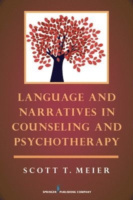 Language and Narratives in Counseling and Psychotherapy 1