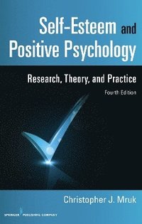 bokomslag Self-Esteem and Positive Psychology