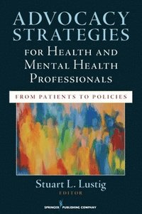 bokomslag Advocacy Strategies for Health and Mental Health Professionals