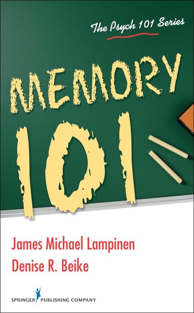 James Michael Lampinen, Denise R. Beike - Memory 101, Häftad