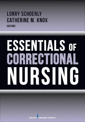Essentials of Correctional Nursing 1