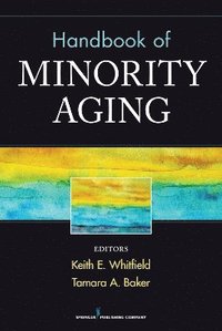 bokomslag Handbook of Minority Aging