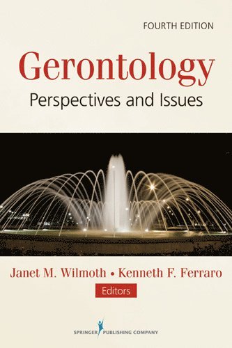 Janet Wilmoth, Kenneth Ferraro, PhD Wilmoth, Janet, PhD Ferraro, Kenneth, Janet M. Wilmoth, Kenneth F. Ferraro, PhD Wilmoth, Janet M., PhD Ferraro, Kenneth F. - Gerontology, Häftad