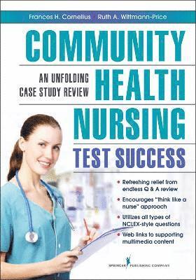 Frances H. Cornelius, Ruth A. Wittmann-Price, RN-BC, Cornelius, Frances H., PhD, MSN, C Wittmann-Price, Ruth A., PhD, RN, CNS, Frances H. MSN RN-BC Cornelius, Ruth A. RN CNS C Wittmann-Price - Community Health Nursing Test Success, Häftad