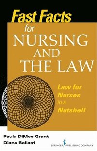 bokomslag Fast Facts About Nursing and the Law