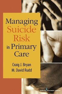 bokomslag Managing Suicide Risk in Primary Care