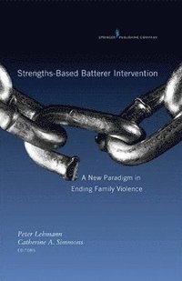bokomslag Strengths-Based Batterer Intervention