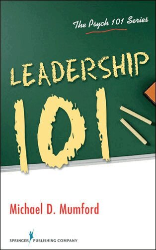 Michael D. Mumford - Leadership 101, Häftad