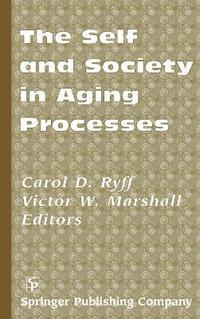 bokomslag Self and Society in Aging Processes
