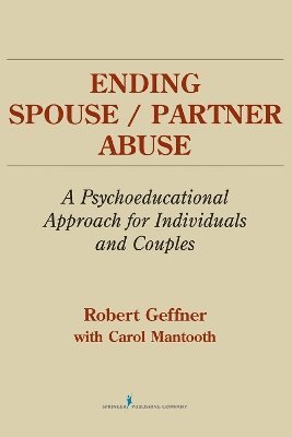 Ending Spouse/Partner Abuse 1