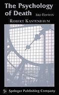 Robert Kastenbaum - The Psychology of Death, Inbunden