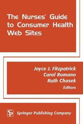 The Nurses' Guide to Consumer Health Websites 1