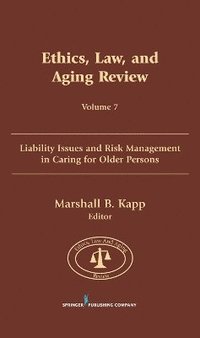 bokomslag Ethics, Law, and Aging Review, Volume 7