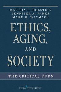 bokomslag Ethics, Aging and Society