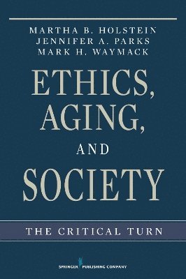 Ethics, Aging, and Society