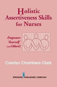 bokomslag Holistic Assertiveness Skills for Nurses