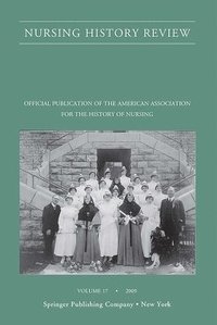 bokomslag Nursing History Review, Volume 17, 2009