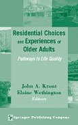 Residential Choices and Experiences of Older Adults