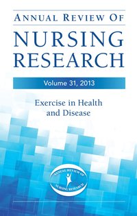 bokomslag Annual Review of Nursing Research, Volume 31, 2013