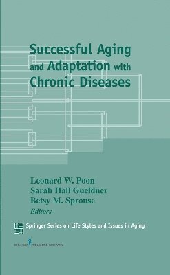Successful Aging and Adaptation with Chronic Diseases 1