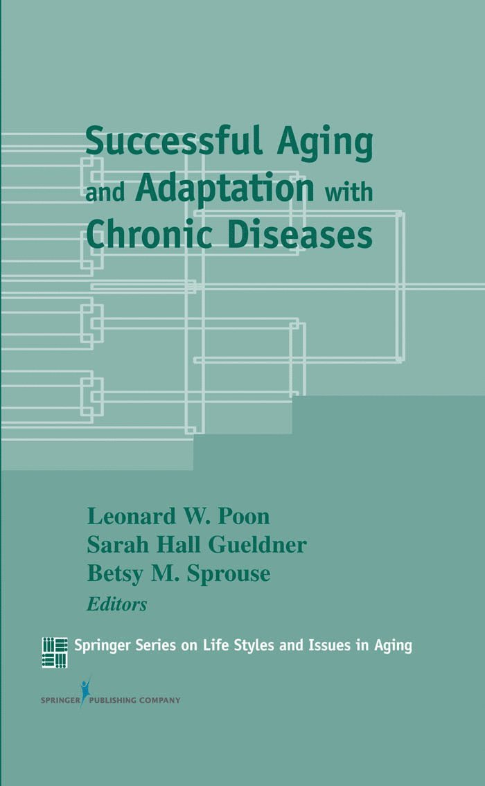 Successful Aging and Adaptation with Chronic Diseases 1