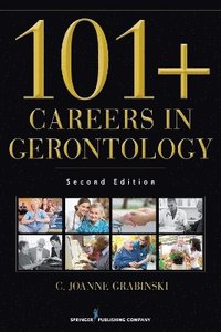 bokomslag 101+ Careers in Gerontology