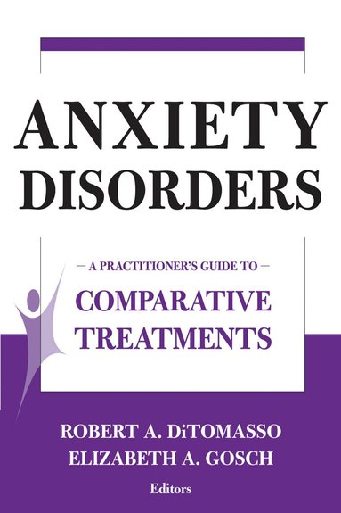 Robert A. DiTomasso, Elizabeth A. Gosch - Anxiety Disorders, Häftad