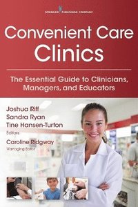 bokomslag Convenient Care Clinics