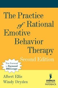bokomslag The Practice of Rational Emotive Behavior Therapy