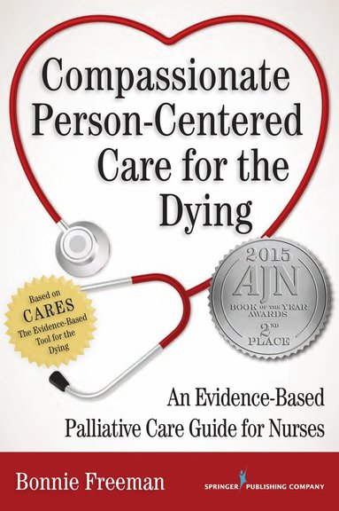 bokomslag Compassionate Person-Centered Care for the Dying