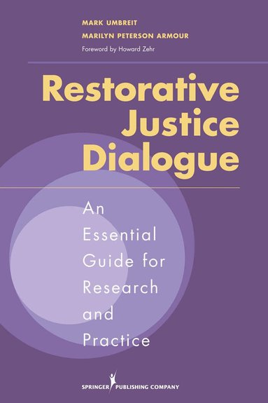 Mark Umbreit, Marilyn Peterson Armour - Restorative Justice Dialogue, Häftad