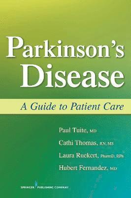 Parkinson's Disease: A Guide to Patient Care