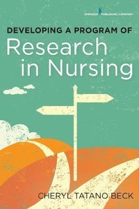 bokomslag Developing a Program of Research in Nursing