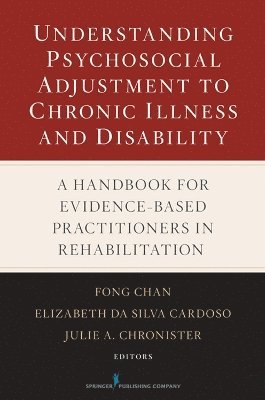 bokomslag Understanding Psychosocial Adjustment to Chronic Illness and Disability