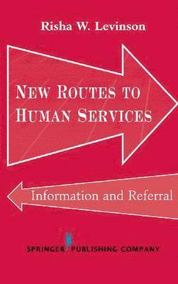 bokomslag New Routes to Human Services