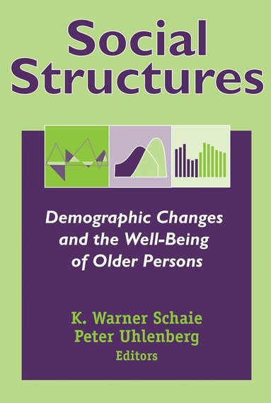 K. Warner Schaie, Peter Uhlenberg - Social Structures, Inbunden