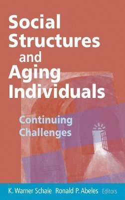 bokomslag Social Structures and Aging Individuals