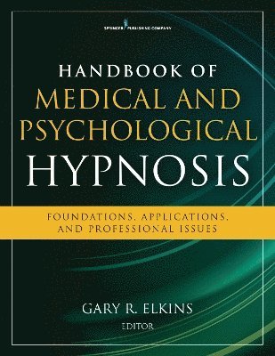 bokomslag Handbook of Medical and Psychological Hypnosis