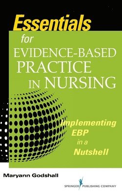 bokomslag Essentials for Evidence-Based Practice in Nursing