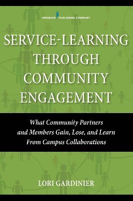 Service-Learning Through Community Engagement 1